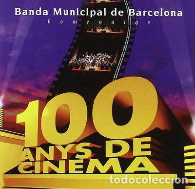 CD de M&uacute;sica: 100 Anys De Cinema- 8427141150098