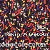 CD de M&uacute;sica: Takin' a Detour Vol. 1- 5018584011126