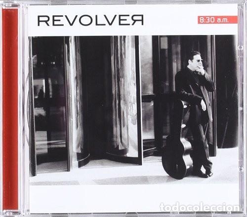 Music CDs: REVOLVER - 8:30 A.M. CD 2002