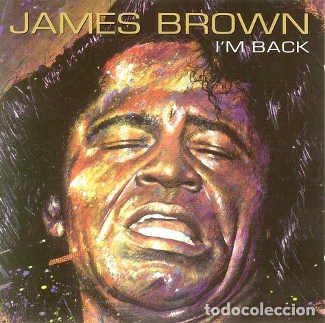 CDs de m&uacute;sica: James Brown - I'm Back (CD, Album) NUEVO