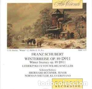 CDs de m&uacute;sica: Eberhard B&uuml;chner, Norman Shetler, Franz Schubert - Winterreise Op. 89 D 911 (CD) Label:Ars Vivendi C