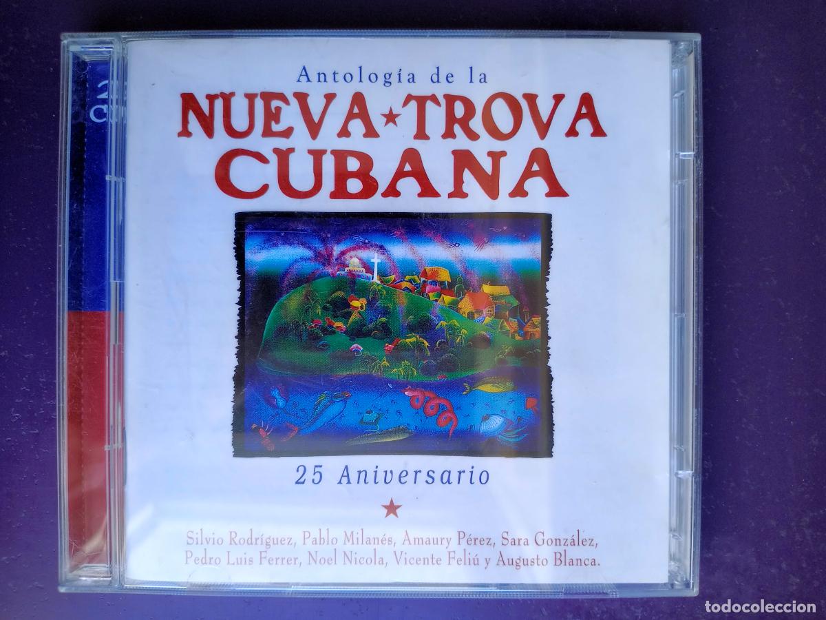 CDs de m&uacute;sica: Antolog&iacute;a De La Nueva Trova Cubana - 25 Aniversario - DOBLE CD CRIN 1998 - SILVIO RODRIGUEZ, MILANES