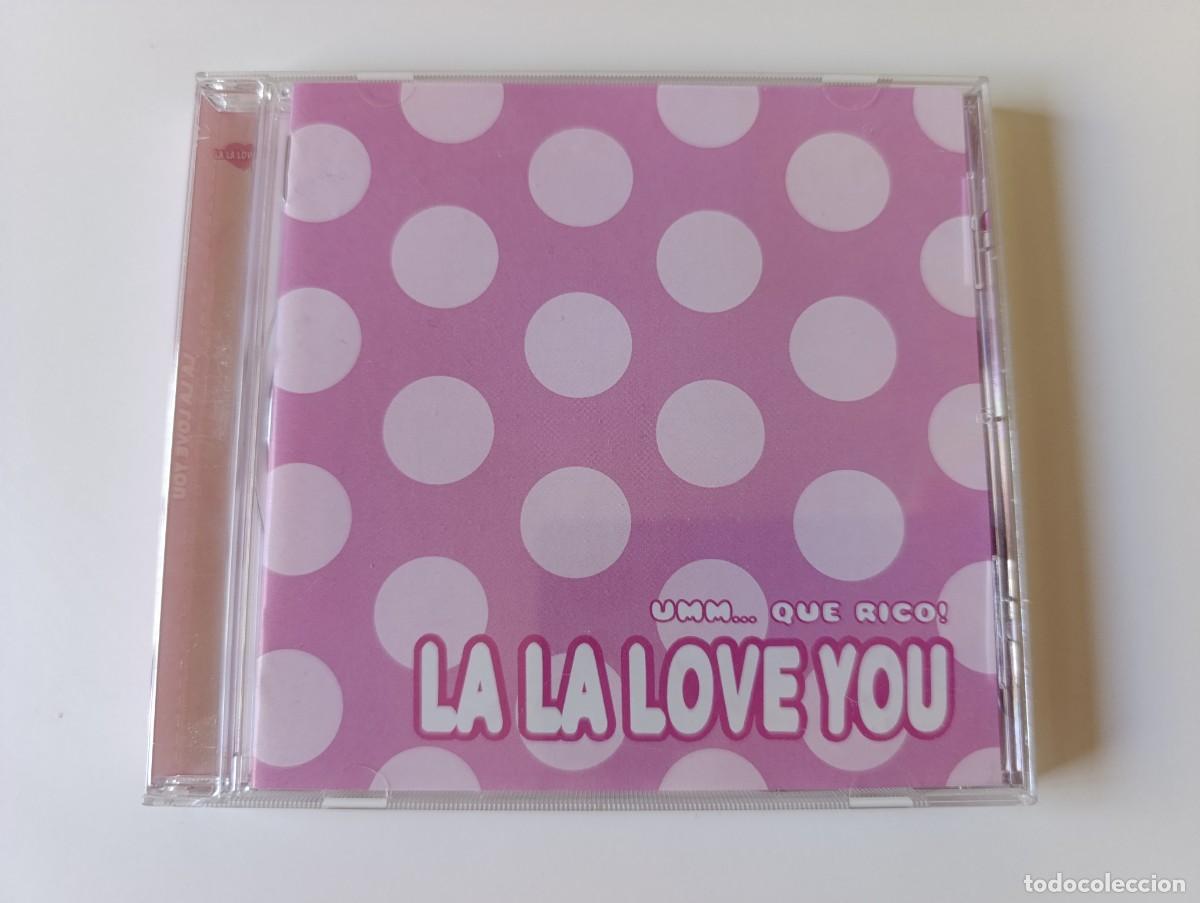 CDs de m&uacute;sica: LA LA LOVE YOU 'Umm​.​.​. &iexcl;qu&eacute; rico!' CD &Aacute;lbum 2008 Familia Musical RARO Sabes Que Te Quiero