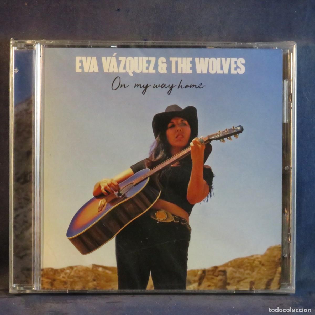 CDs de m&uacute;sica: EVA V&Aacute;ZQUEZ AND THE WOLVES - ON MY WAY HOME - CD