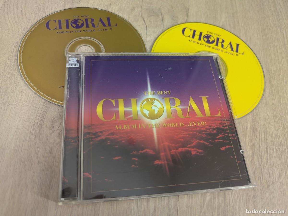 CDs de m&uacute;sica: THE BEST OF CHORAL - ALBUM IN THE WORLD.. EVER ! - VER FOTO DE PARTE DE ATRAS Y VER LO QUE HAY