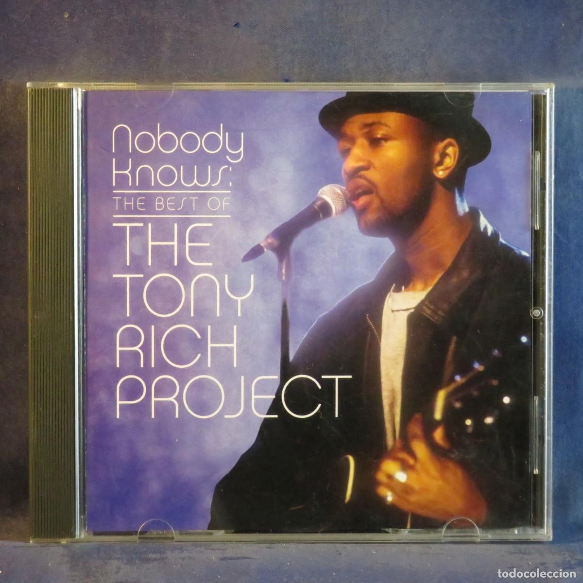CDs de m&uacute;sica: THE TONY RICH PROJECT &ndash; NOBODY KNOWS: THE BEST OF THE TONY RICH PROJECT - CD