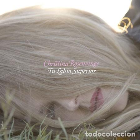 CDs de m&uacute;sica: CHRISTINA ROSENVINGE &ndash; TU LABIO SUPERIOR CD-DIGIPACK 2008