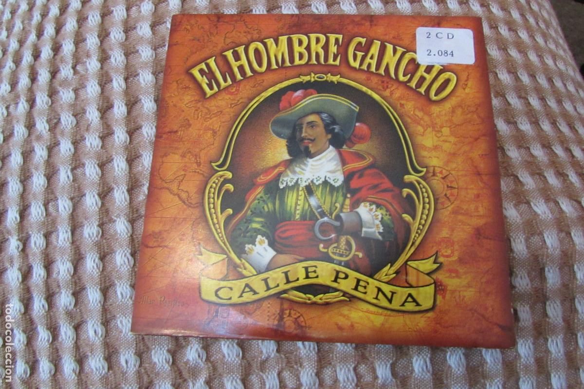 CDs de m&uacute;sica: EL HOMBRE GANCHO - CALLE PENA CD SINGLE