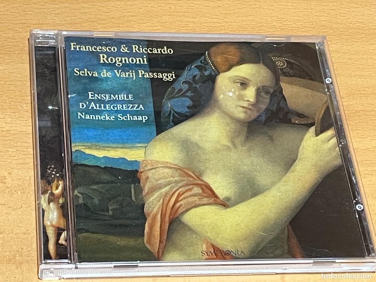 CDs de Musique: FRANCESCO & RICCARDO ROGNONI - SELVA DE VARIJ PASSAGGI - ENS.ALLEGREZZA - NANNEKE SCHAAP - 2000