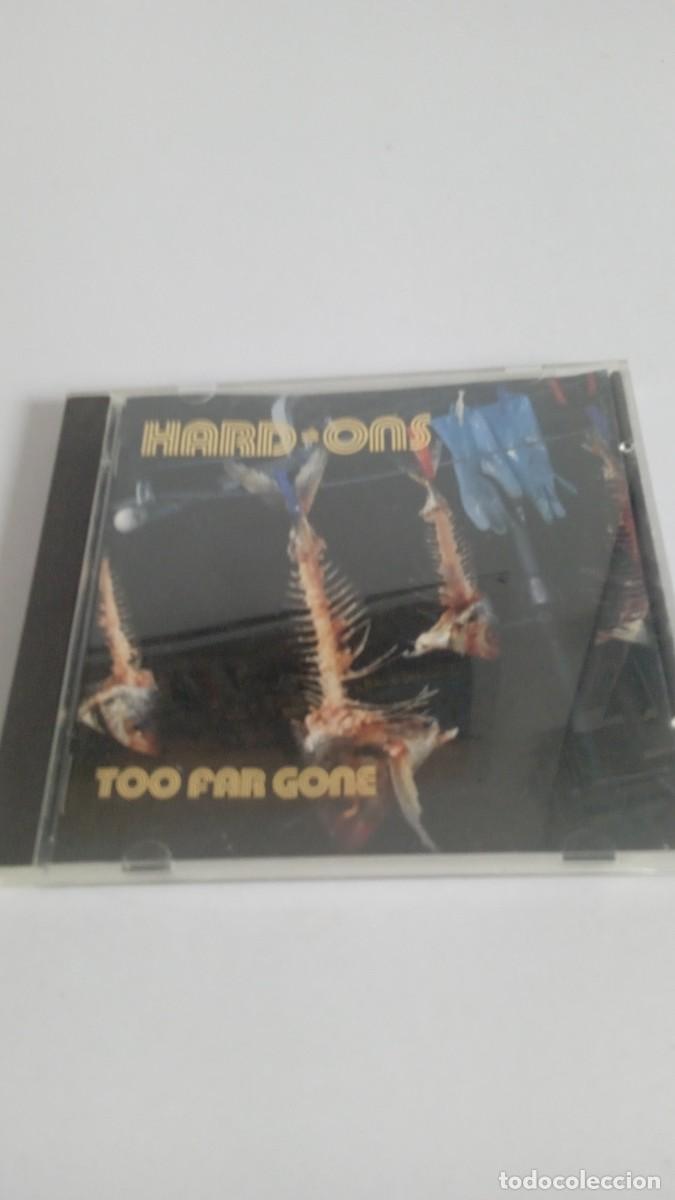 CDs de m&uacute;sica: HARD-ONS Too Far Gone
