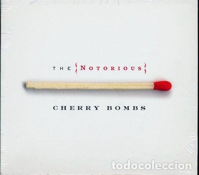 CDs de m&uacute;sica: The Notorious Cherry Bombs- 0602498623381
