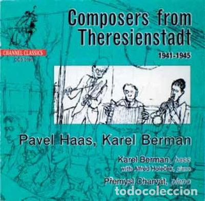 CDs de m&uacute;sica: Composers from Theresienstadt - Haas & Berman- 0723385319122
