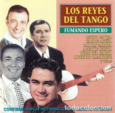 CDs de m&uacute;sica: Los reyes del tango: Fumando espero- 8429965008173