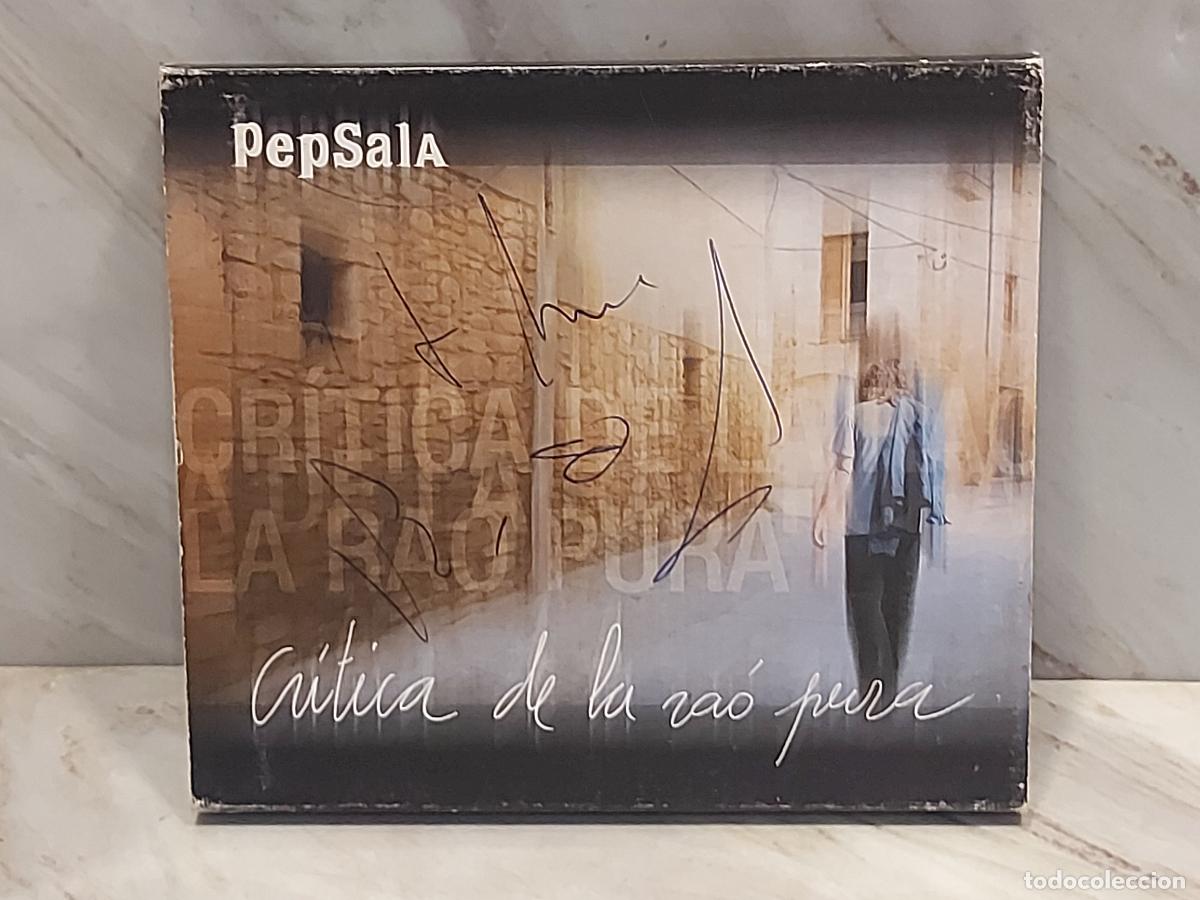 CDs de m&uacute;sica: FIRMADO !! | PEP SALA | CR&Iacute;TICA DE LA RA&Oacute; PURA | CD | FUNDA EXTERIOR FIRMADA | PICAP | 2004