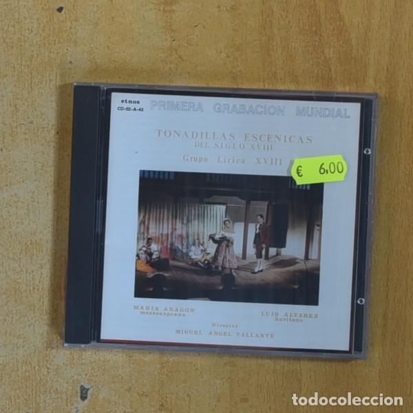 CDs de m&uacute;sica: GRUPO LIRICA XVIII - TONADILLAS ESCENICAS DEL SIGLO XVIII - CD