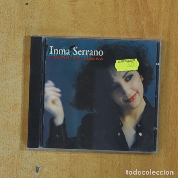 CDs de m&uacute;sica: INMA SERRANO - CANTOS DE SIRENA - CD