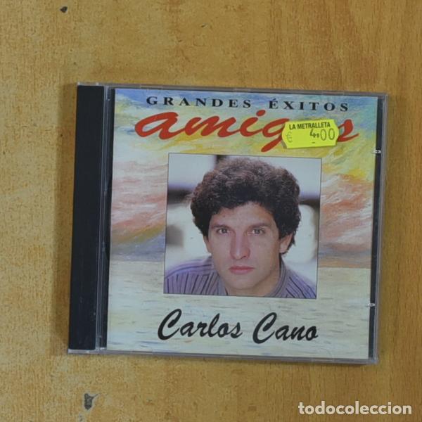 CDs de m&uacute;sica: CARLOS CANO - GRANDES EXITOS AMIGOS - CD