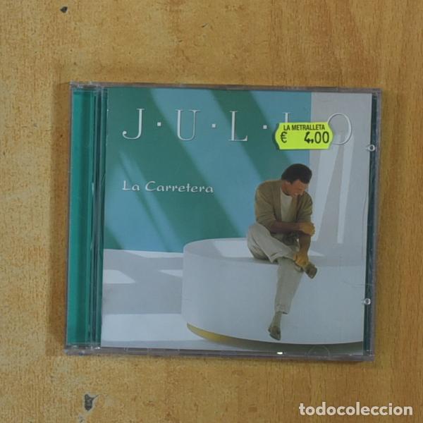 CDs de m&uacute;sica: JULIO - LA CARRETERA - CD - Combina y ahorra en el env&iacute;o
