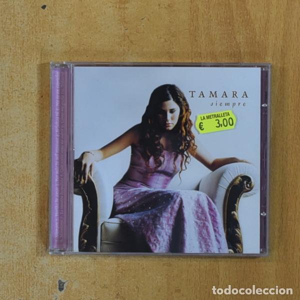 CDs de m&uacute;sica: TAMARA - SIEMPRE - CD - Combina y ahorra en el env&iacute;o