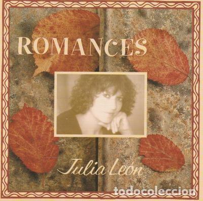 CDs de m&uacute;sica: JULIA LEON &rdquo;Romances&rdquo;