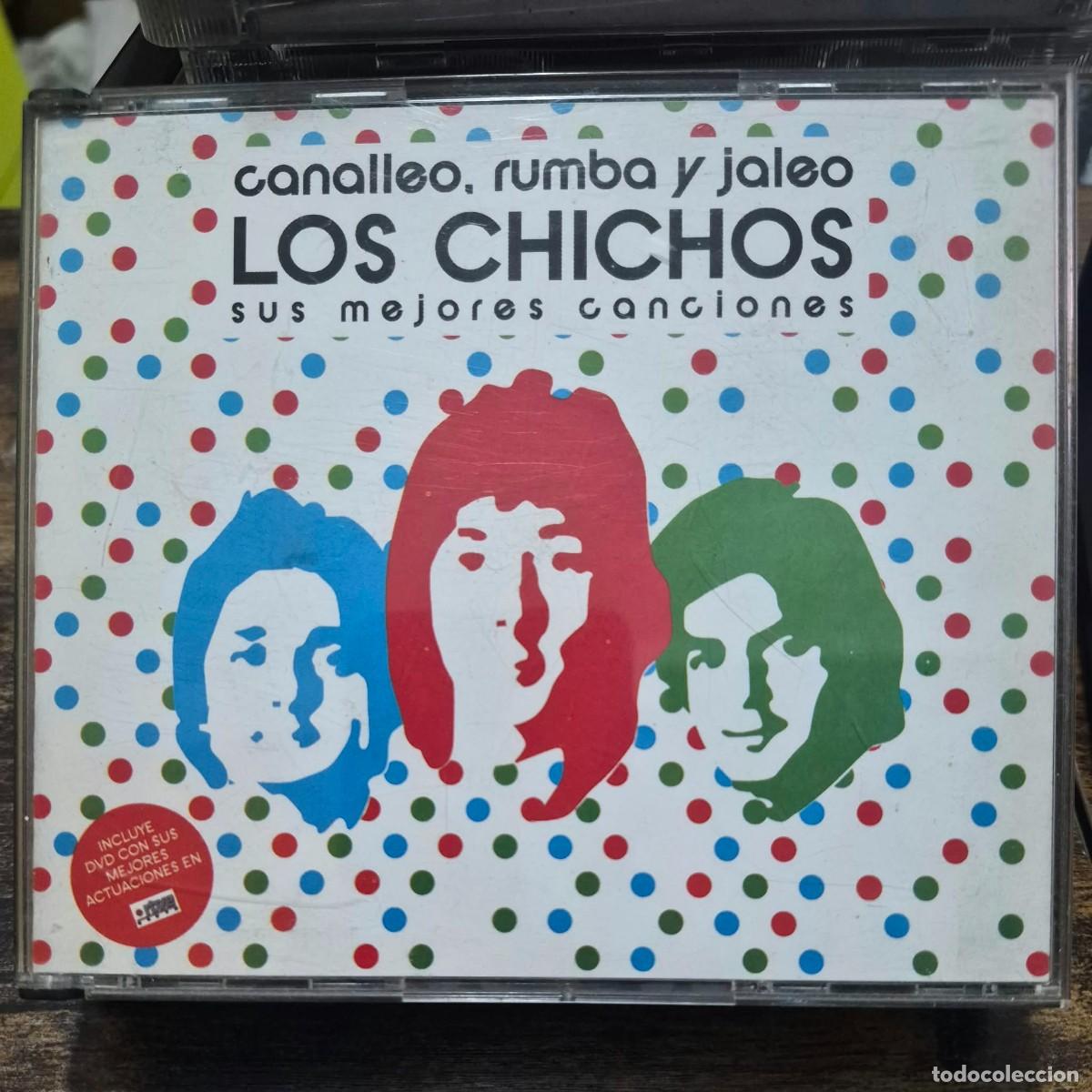 CDs de m&uacute;sica: CANALLEO, RUMBA Y JALEO - LOS CHICHOS (SUS MEJORES CANCIONES, 2 CD + DVD)