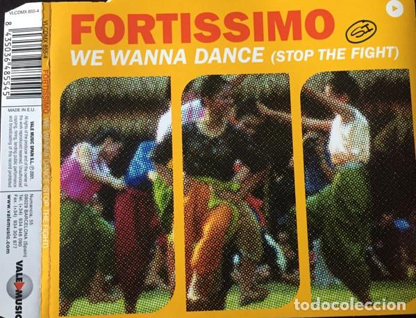 CDs de m&uacute;sica: Fortissimo &ndash; We Wanna Dance (Stop The Fight)