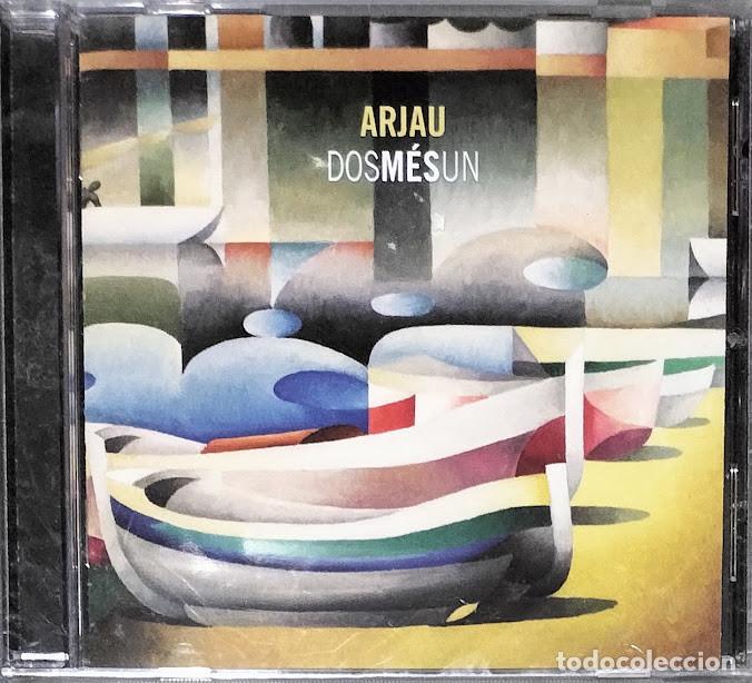 CDs de m&uacute;sica: Arjau - Dos m&eacute;s un - CD Nuevo, precintado.