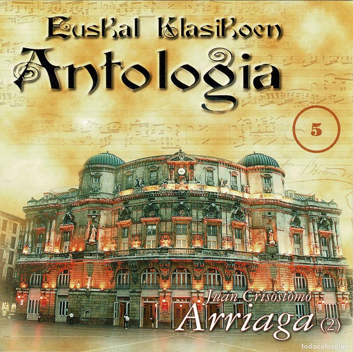 CDs de m&uacute;sica: Juan Cris&oacute;stomo Arriaga - Euskal Klasikoen. Antolog&iacute;a 5. CD