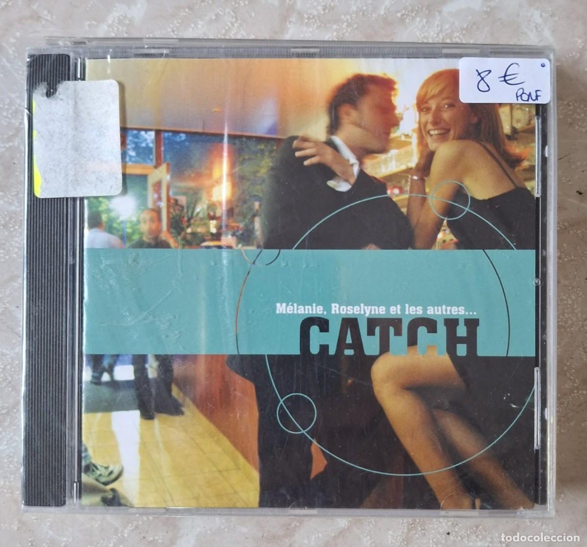 CDs de m&uacute;sica: CD MELANIE ROSELYNE ET LES AUTRES CATCH