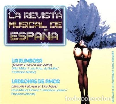 CDs de m&uacute;sica: La Revista Musical de Espa&ntilde;a: La Rumbosa / Ladronas de Amor- 8429965082456