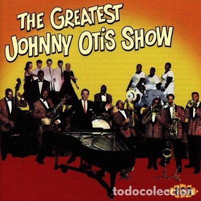 CDs de m&uacute;sica: The Greatest Johnny Otis Show- 0029667167321