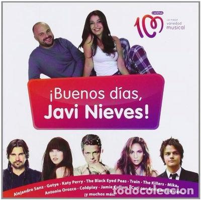 CDs de m&uacute;sica: Buenos Dias Javi Nieves - Cadena 100- 0600753406298