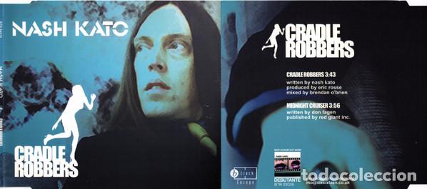 CDs de m&uacute;sica: NASH KATO - CRADLE ROBBERS - CD - Foto 3