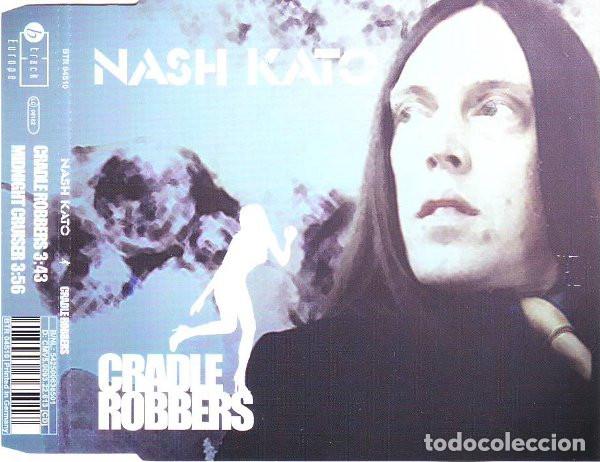 CDs de m&uacute;sica: NASH KATO - CRADLE ROBBERS - CD - Foto 4