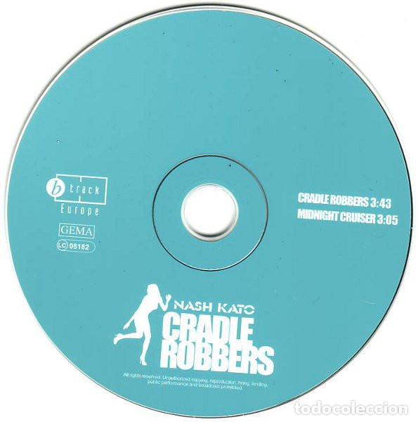 CDs de m&uacute;sica: NASH KATO - CRADLE ROBBERS - CD - Foto 5