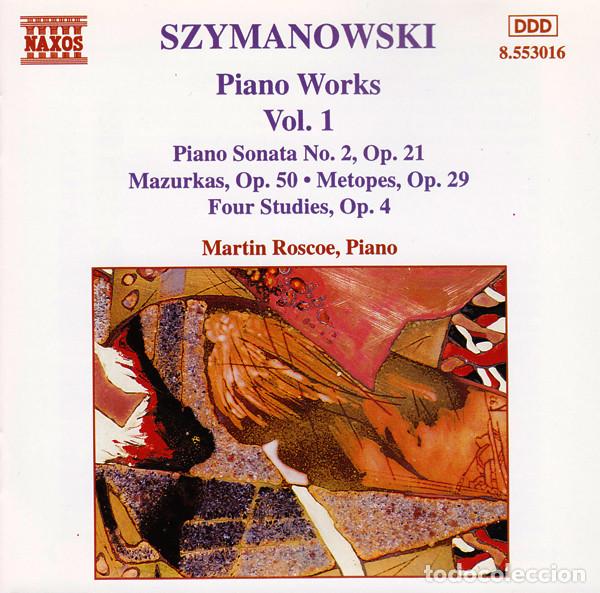 CD de M&uacute;sica: KAROL SZYMANOWSKI, MARTIN ROSCOE - PIANO WORKS VOL. 1 (PIANO SONATA NO. 2, OP. 21 / MAZURKA, OP. 50