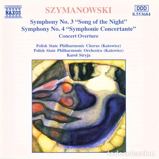 CD de M&uacute;sica: KAROL SZYMANOWSKI Y OTROS - SYMPHONY NO. 3 &rdquo;SONG OF THE NIGHT&rdquo; / SYMPHONY NO. 4 &rdquo;SYMPHONY CONCERTANT