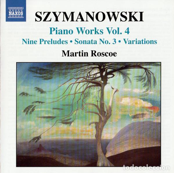 CD de M&uacute;sica: KAROL SZYMANOWSKI, MARTIN ROSCOE - PIANO WORKS VOL. 4 - CD