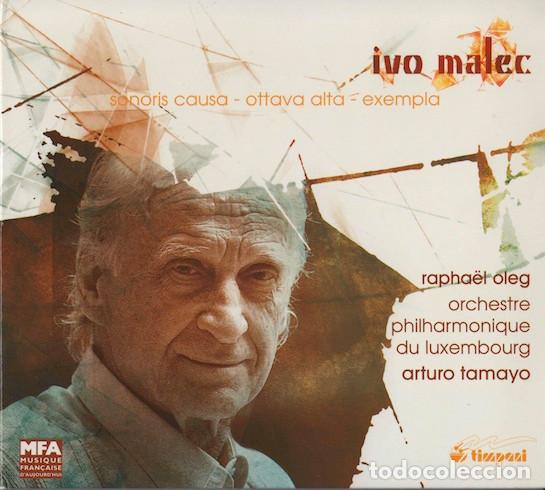 CDs de m&uacute;sica: IVO MALEC Y OTROS - SONORIS CAUSA - OTTAVA ALTA - EXEMPLA - CD