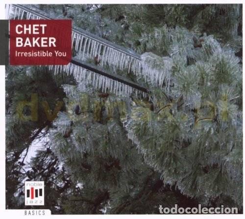 CD di Musica: CHET BAKER - IRRESISTIBLE YOU - CD