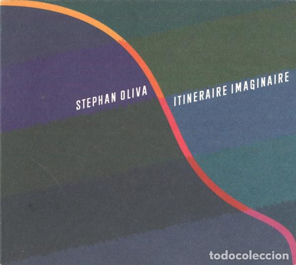 CDs de m&uacute;sica: STEPHAN OLIVA - ITIN&Eacute;RAIRE IMAGINAIRE - CD
