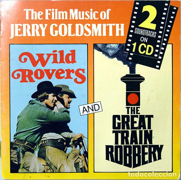 CDs de m&uacute;sica: JERRY GOLDSMITH - THE FILM MUSIC OF JERRY GOLDSMITH: WILD ROVERS AND THE GREAT TRAIN ROBBERY - CD