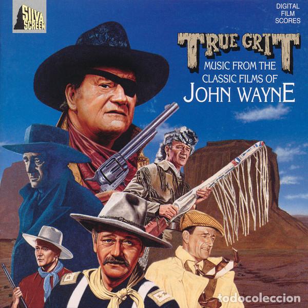 CDs de m&uacute;sica: VARIOUS Y OTROS - TRUE GRIT - MUSIC FROM THE CLASSIC FILMS OF JOHN WAYNE - CD