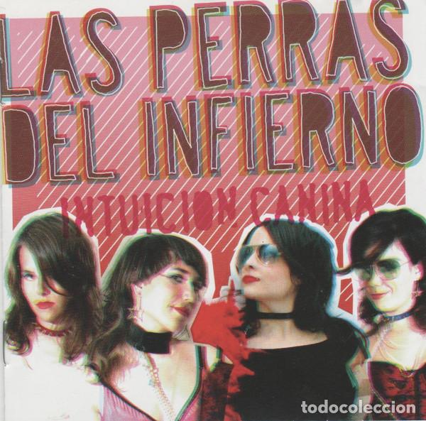 CDs de m&uacute;sica: LAS PERRAS DEL INFIERNO - INTUICI&Oacute;N CANINA - CD