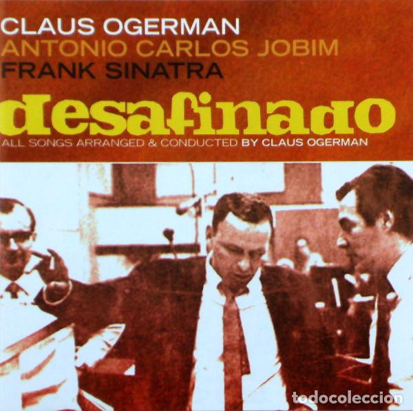 CDs de m&uacute;sica: CLAUS OGERMAN Y OTROS - DESAFINADO - CD