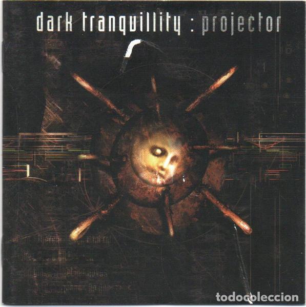 CDs de m&uacute;sica: DARK TRANQUILLITY - PROJECTOR - CD