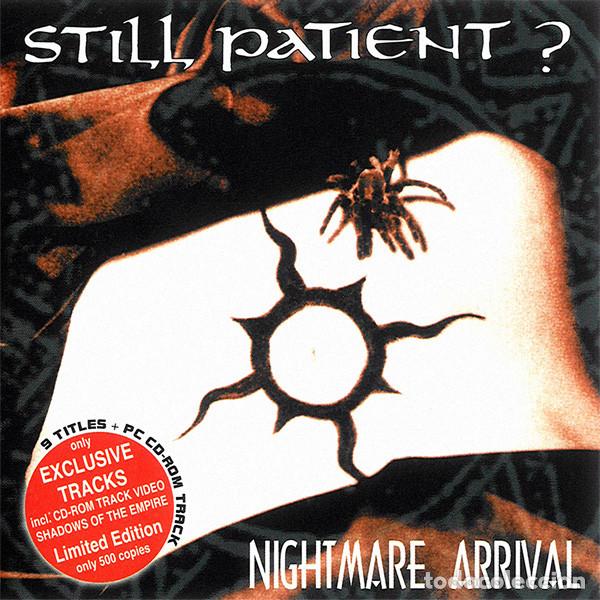 CDs de m&uacute;sica: STILL PATIENT? - NIGHTMARE ARRIVAL - CD - Foto 1