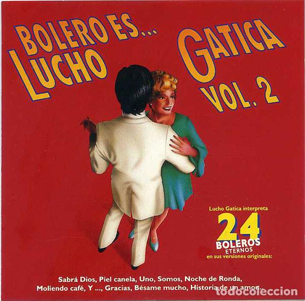 CDs de m&uacute;sica: LUCHO GATICA - BOLEROS ES... LUCHO GATICA. VOL.2 - CD