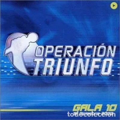 CDs de m&uacute;sica: Operaci&oacute;n Triunfo 2 Gala 10- 8435098117743