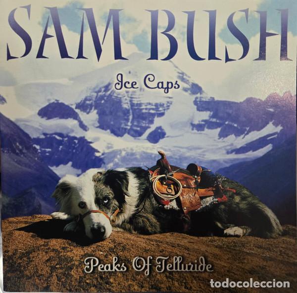 CDs de m&uacute;sica: SAM BUSH - ICE CAPS: PEAKS OF TELLURIDE - CD